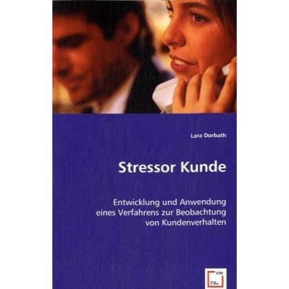 Stressor Kunde, Fachbücher von Lara Dorbath
