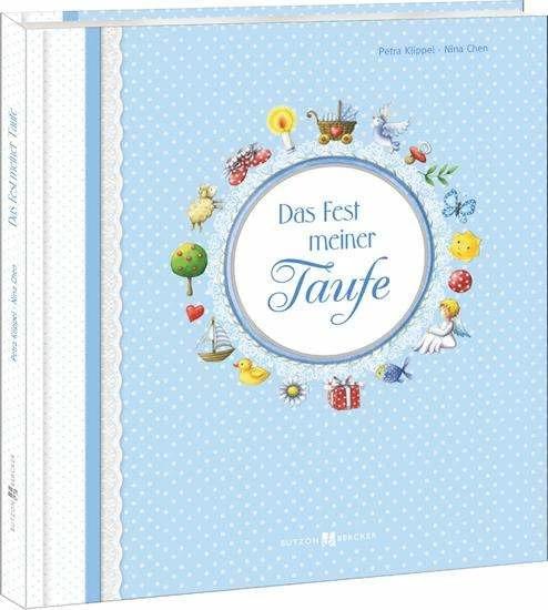 Produktbild Das Fest meiner Taufe - für Jungen (Deutsch, Nina Chen, Petra Klippel, 2015)