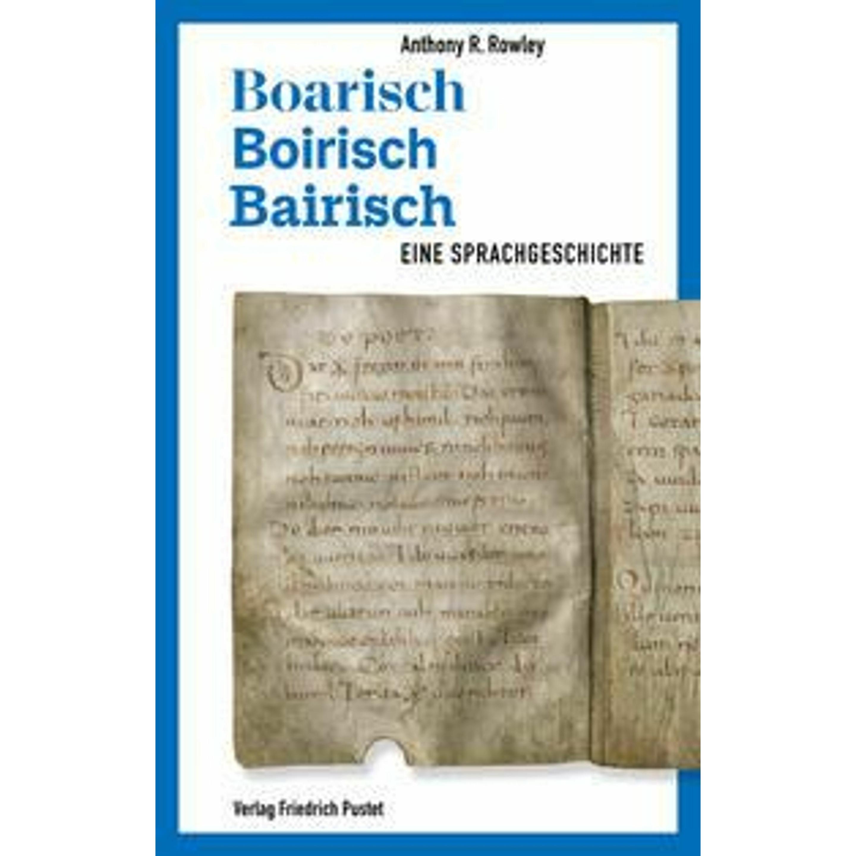 Boarisch - Boirisch - Bairisch, Fachbücher von Anthony R. Rowley