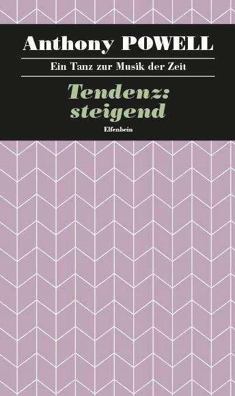 Produktbild Ein Tanz zur Musik der Zeit / Tendenz: steigend (Deutsch, Anthony Powell, 2015)