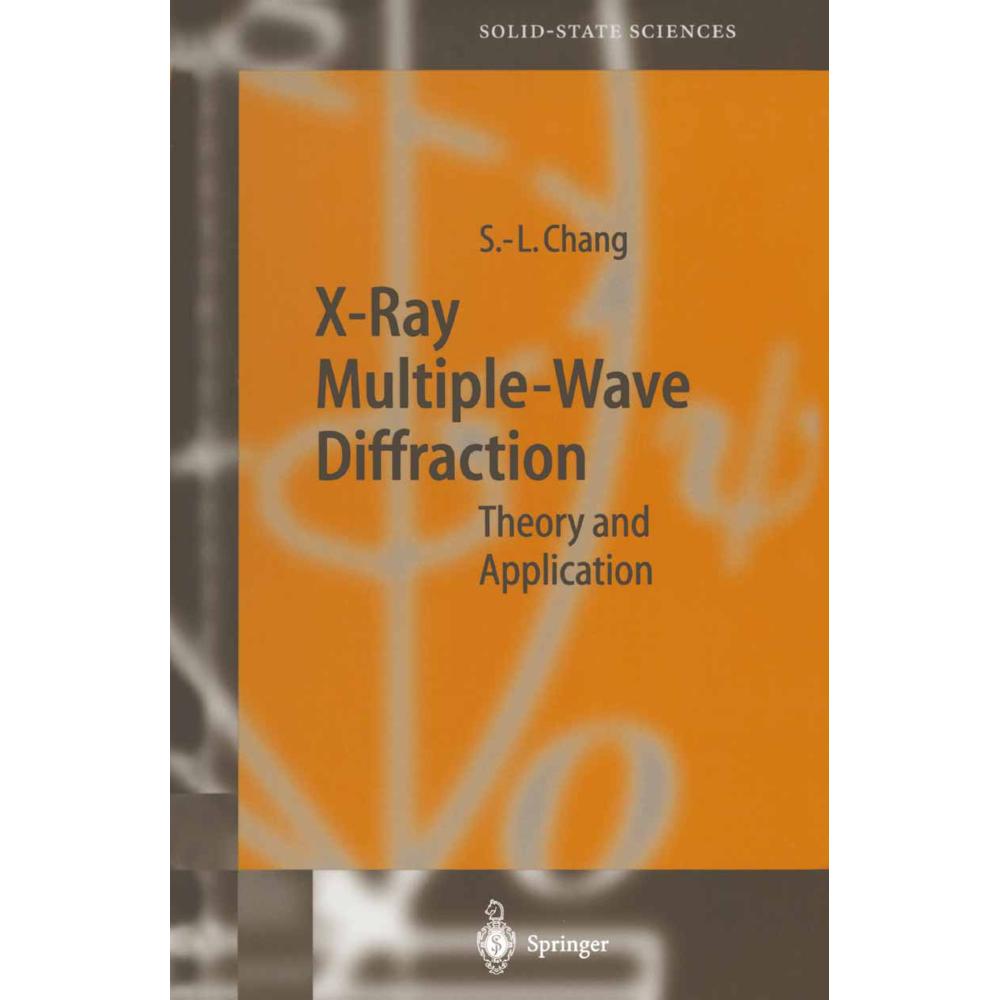 X-Ray Multiple-Wave Diffraction, Fachbücher von Shih-Lin Chang