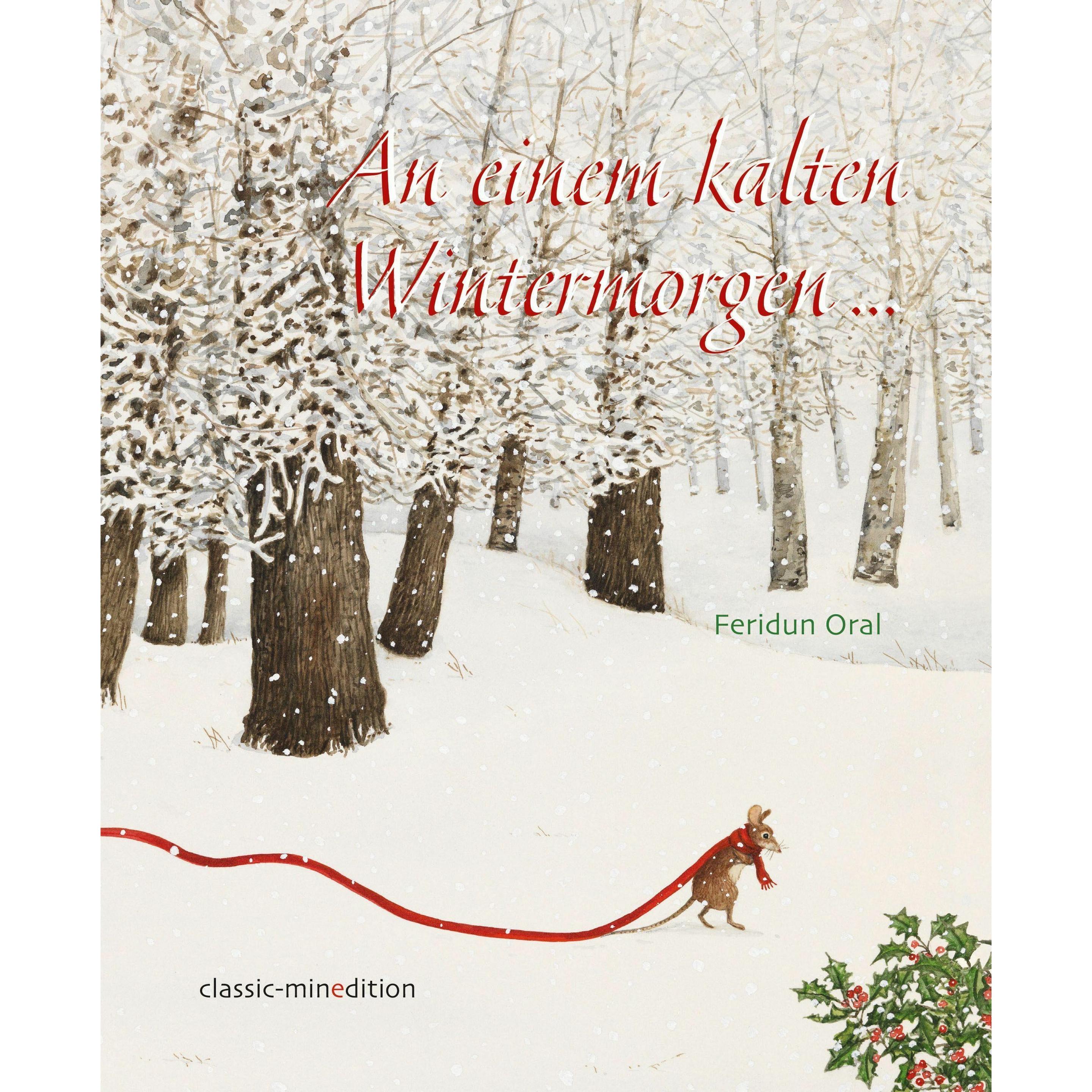 An einem kalten Wintermorgen, Kinderbücher von Feridun Oral