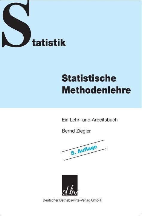Produktbild Statistische Methodenlehre (Deutsch, Bernd Ziegler, 2012)