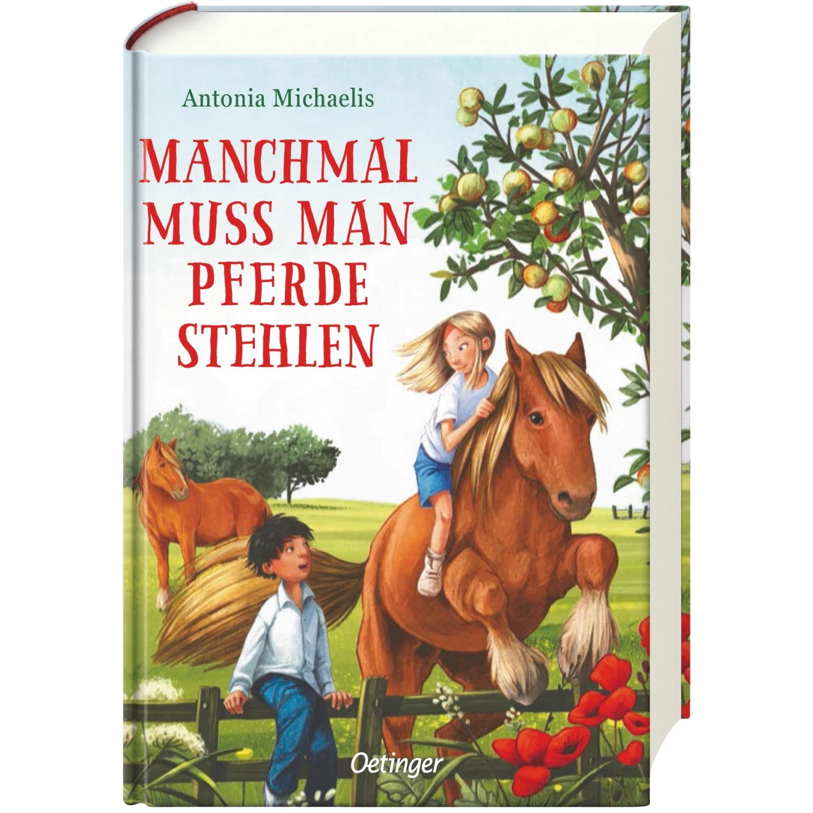Manchmal muss man Pferde stehlen, Kinderbücher von Antonia Michaelis