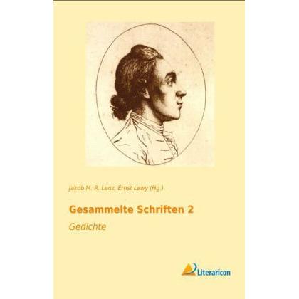 Thumbnail - Gesammelte Schriften 2, Belletristik von Jakob M. R. Lenz