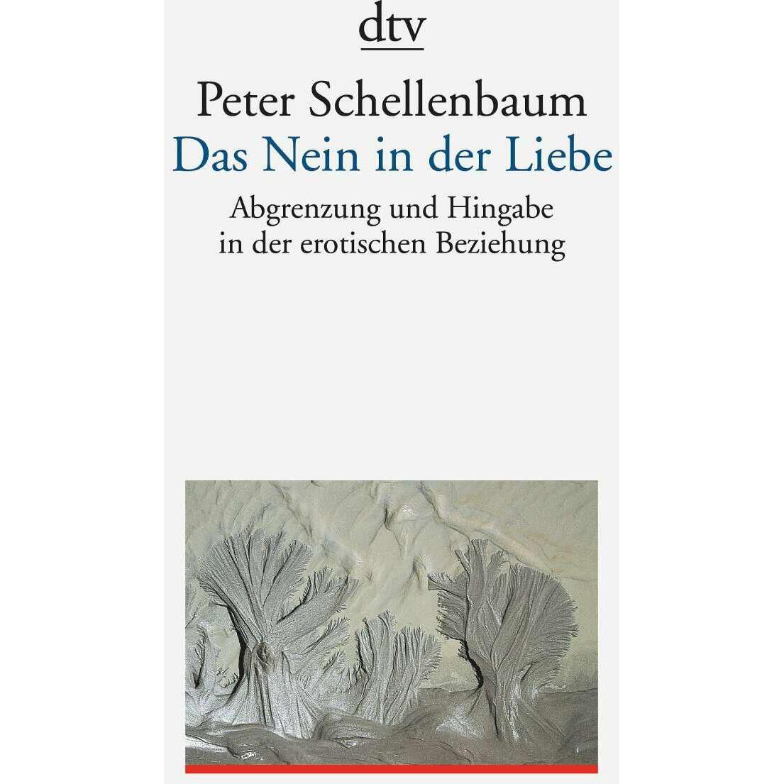 Das Nein in der Liebe, Fachbücher von Peter Schellenbaum