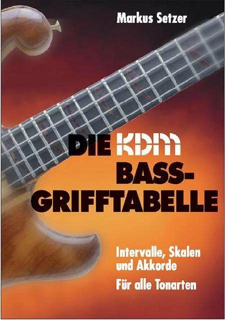 Produktbild KDM Bass-Grifftabelle (Deutsch, Markus Setzer, 2005)