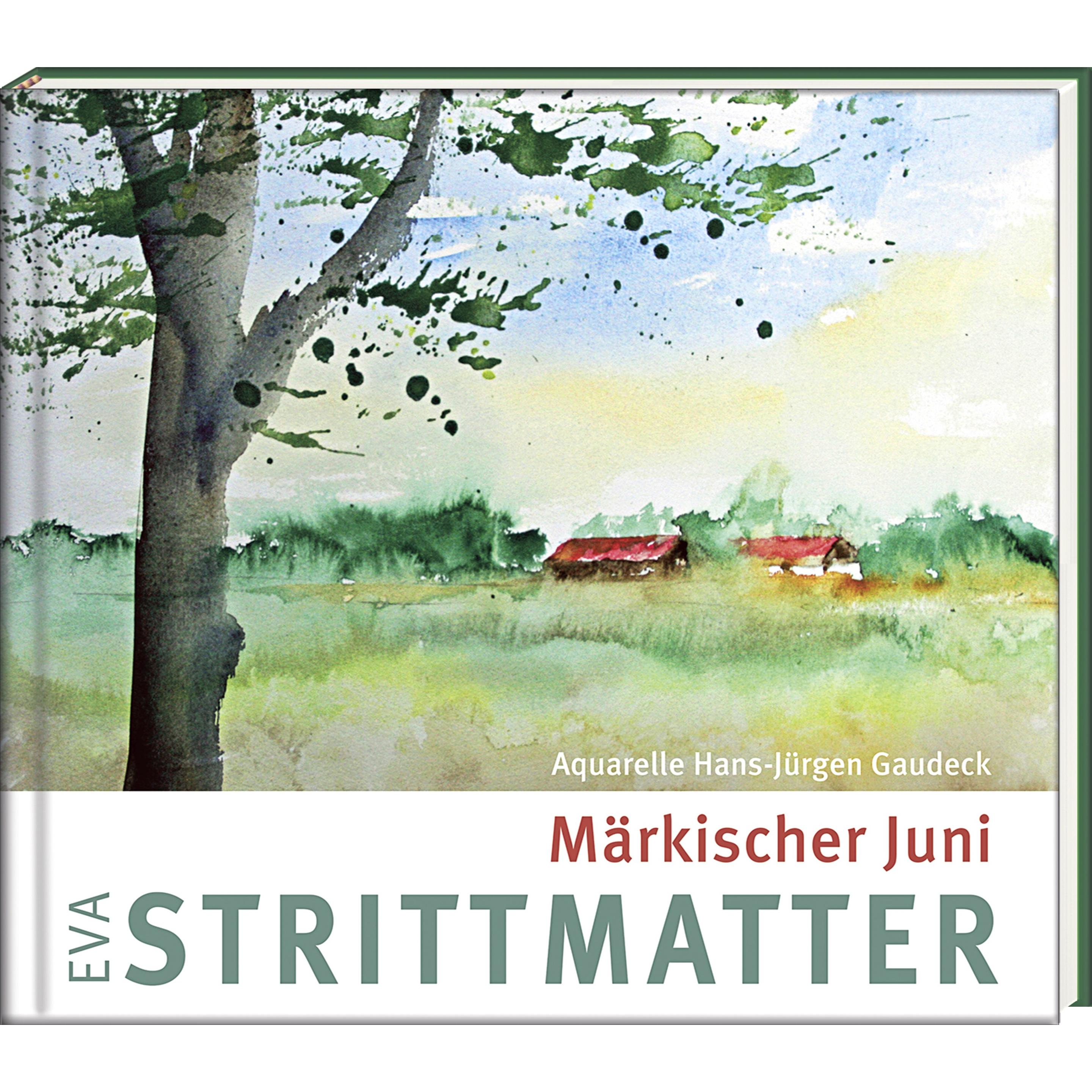 Märkischer Juni, Belletristik von Eva Strittmatter