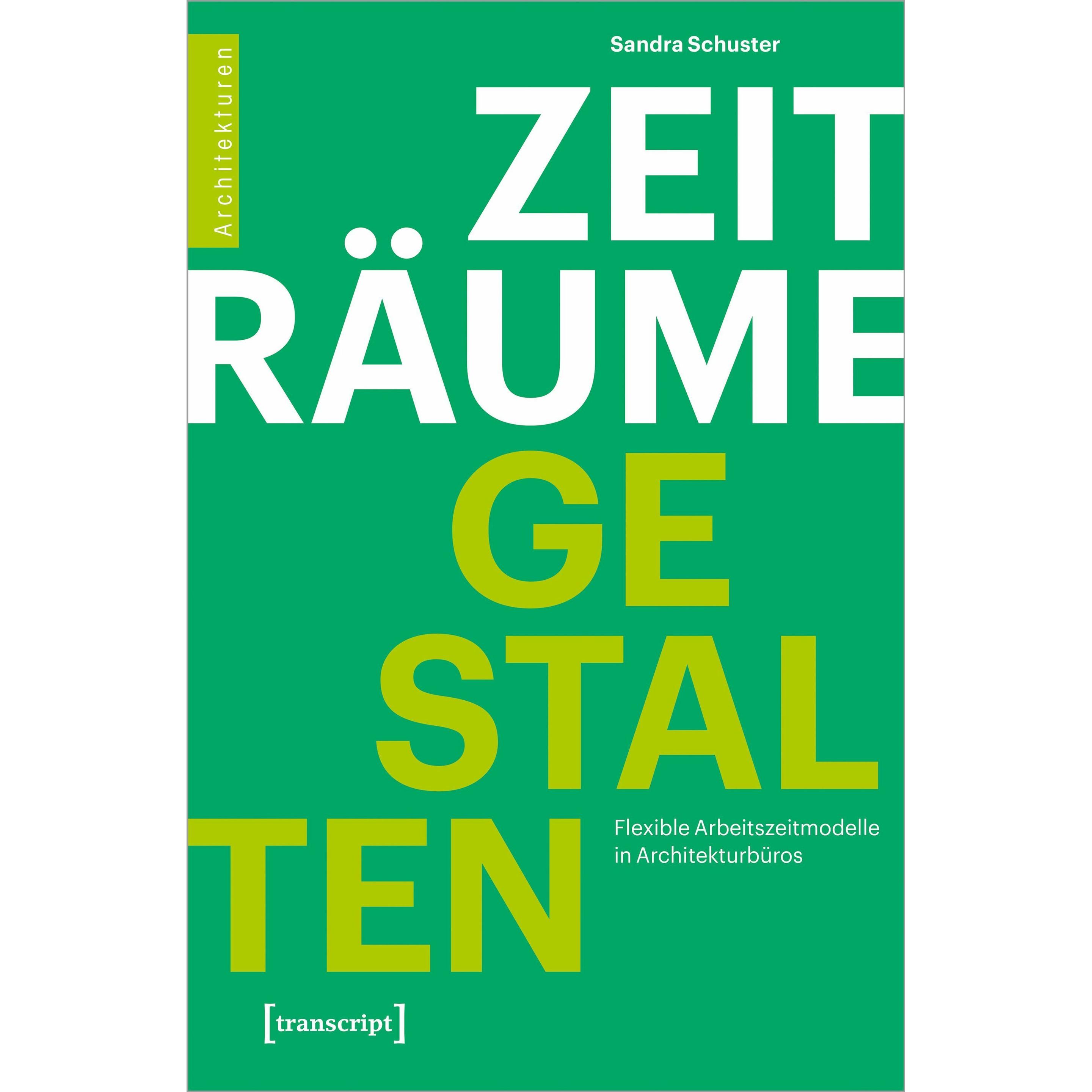 Zeiträume gestalten, Fachbücher von Sandra Schuster