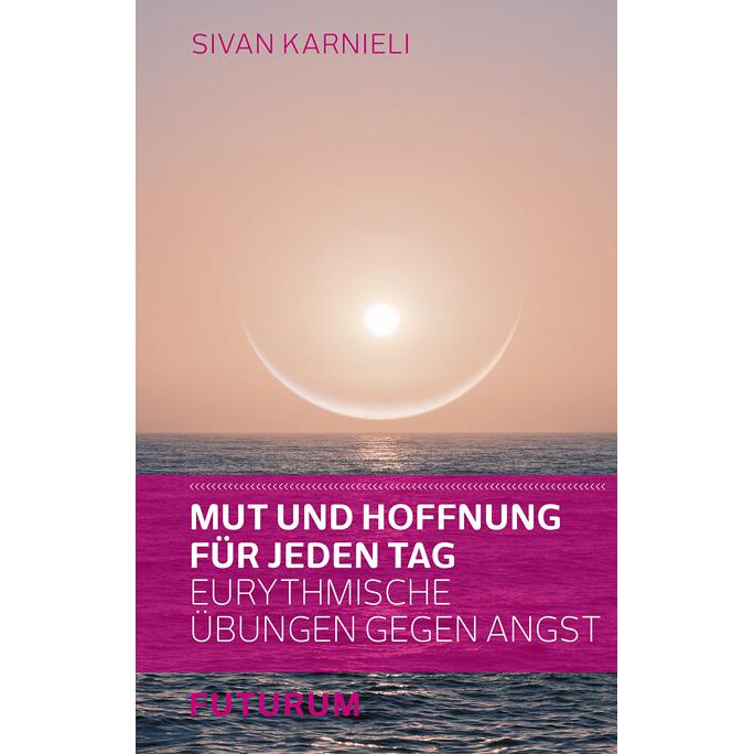 Mut und Hoffnung für jeden Tag, Fachbücher von Sivan Karnieli