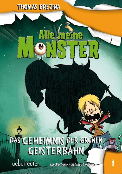 Produktbild Alle meine Monster 01. Das Geheimnis der grünen Geisterbahn (Deutsch, Thomas Brezina, 2014)