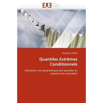 Quantiles Extrêmes Conditionnels, Fachbücher von Alexandre Lekina