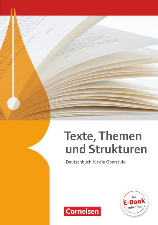 Image du produit Texte, Themen und Strukturen, Deutschbuch für die Oberstufe, Allgemeine Ausgabe - 3-jährige (Allemand, Cordula/Mohr, Deborahua, Frank/Grunow, Tailleur, 2015)