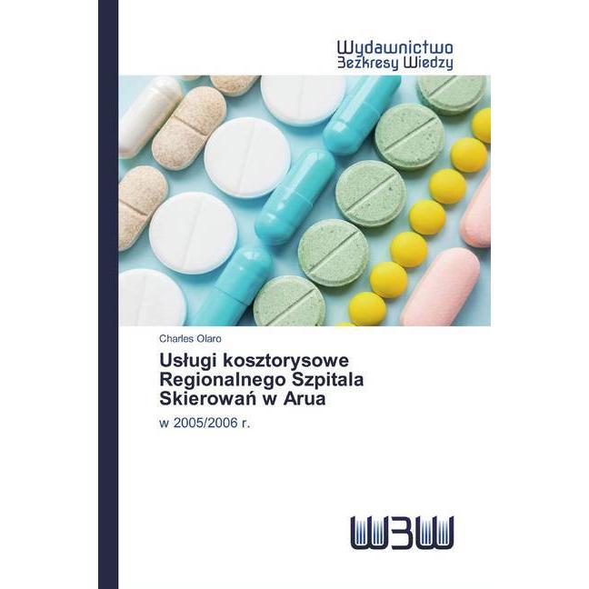 Uslugi kosztorysowe Regionalnego Szpitala Skierowan w Arua, Fachbücher von Charles Olaro