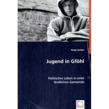 Thumbnail - Jugend in Gföhl, Fachbücher von Sonja Jachan