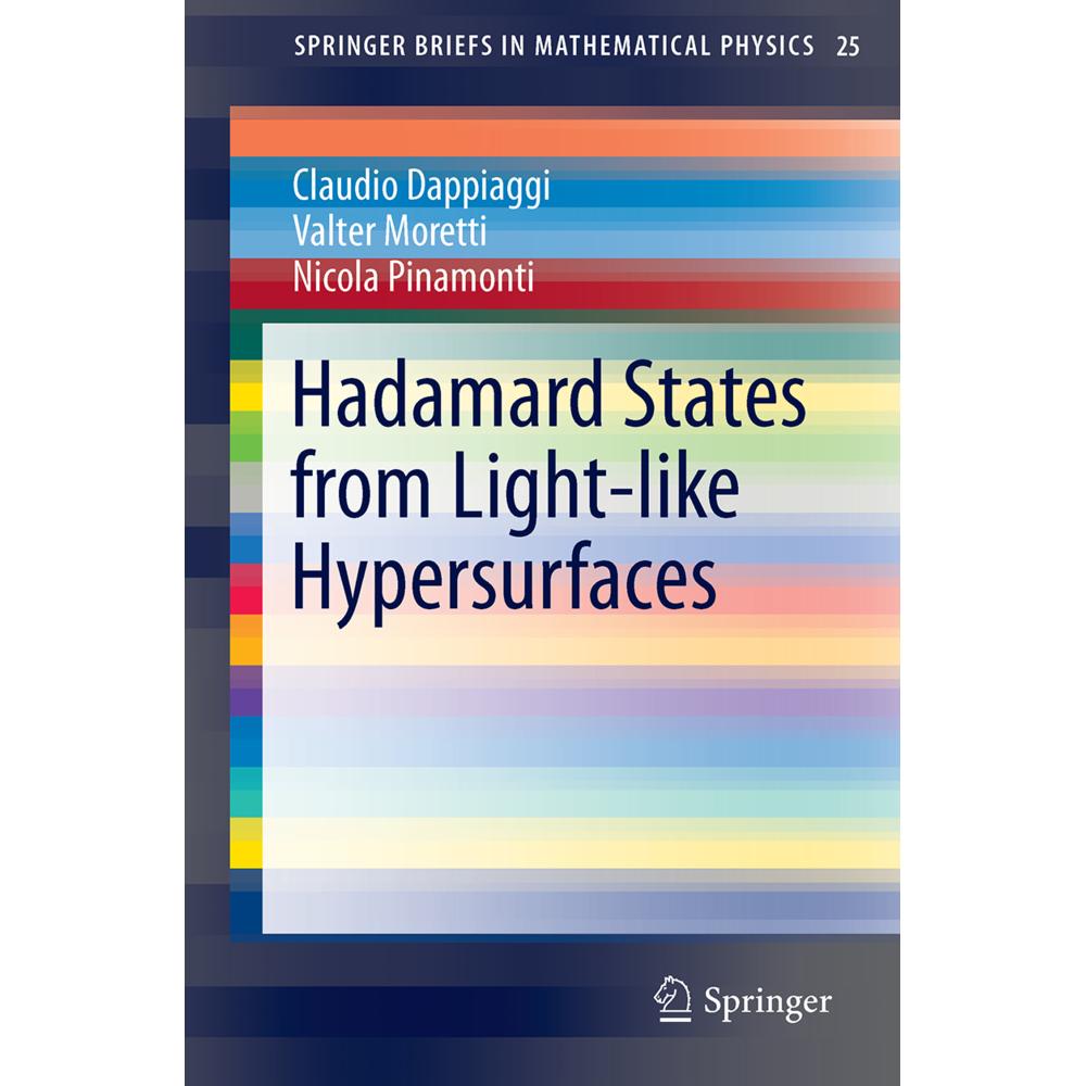 Hadamard States from Light-like Hypersurfaces, Fachbücher von Claudio Dappiaggi, Valter Moretti, Nicola Pinamonti