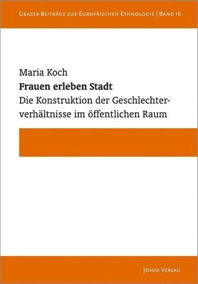 Produktbild Frauen erleben Stadt (Deutsch, Maria Koch, 2013)