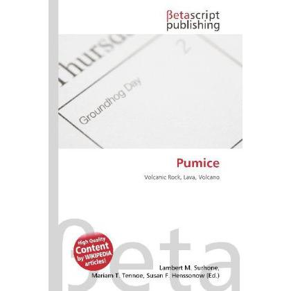 Pumice, Fachbücher von Lambert M. Surhone, Miriam T. Timpledon, Susan F. Marseken