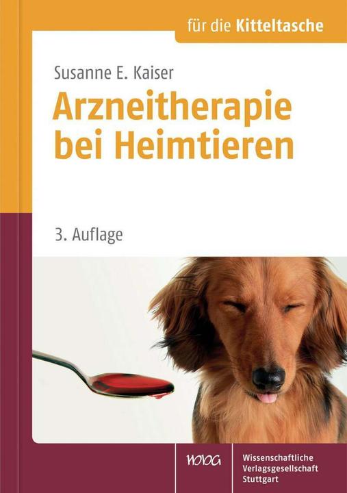 Produktbild Arzneitherapie bei Heimtieren für die Kitteltasche (Deutsch, Susanne E. Kaiser, 2016)
