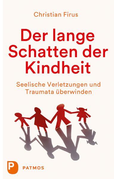 Produktbild Der lange Schatten der Kindheit (Deutsch, Christian Firus, 2023)