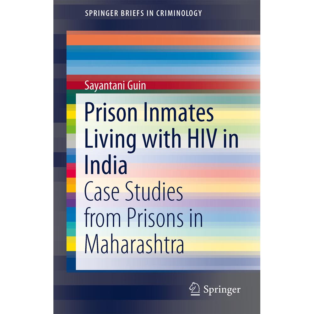 Prison Inmates Living with HIV in India, Fachbücher von Sayantani Guin