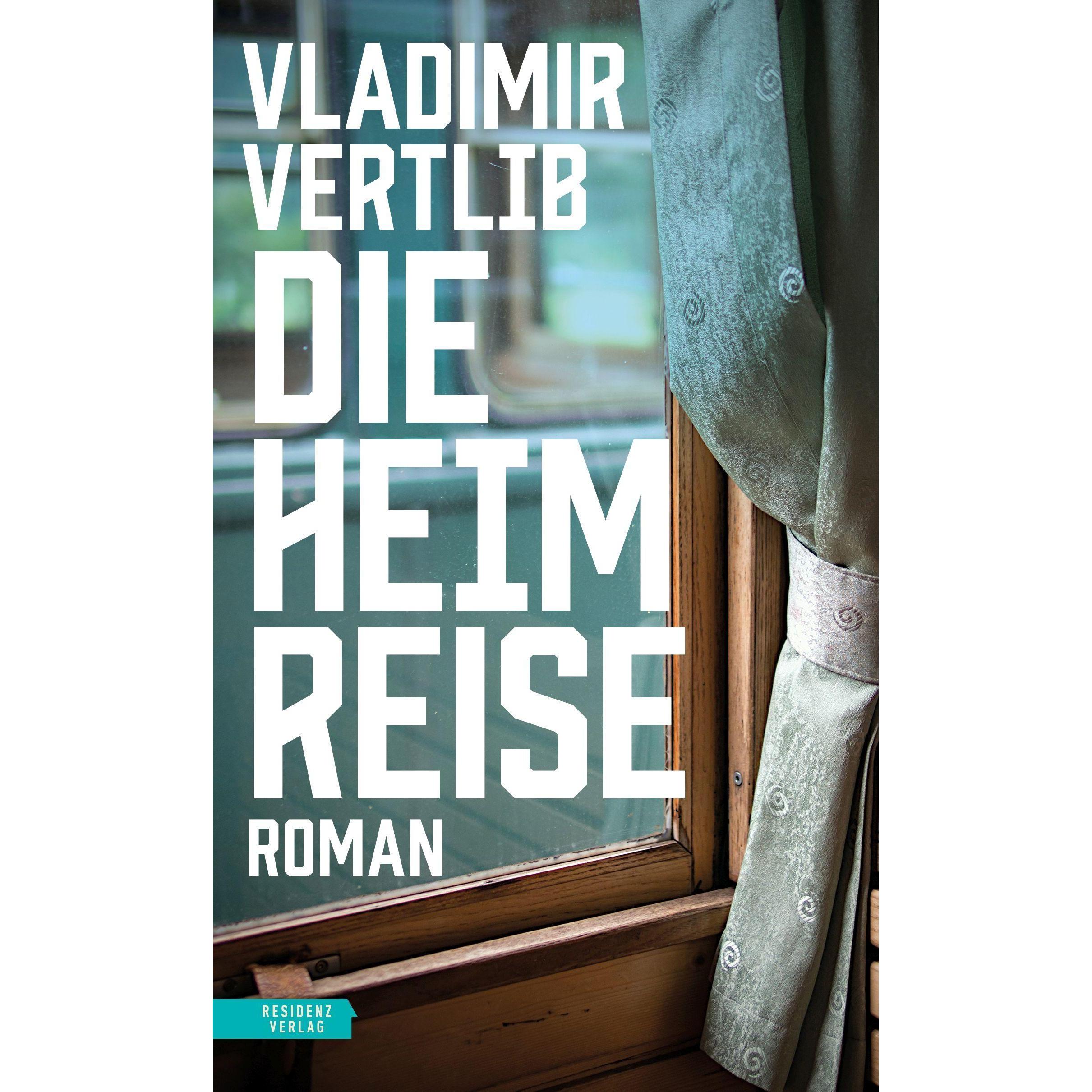 Die Heimreise, Belletristik von Vladimir Vertlib