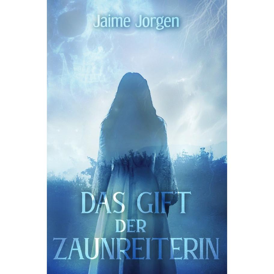 Das Gift der Zaunreiterin, Belletristik von Jaime Jorgen