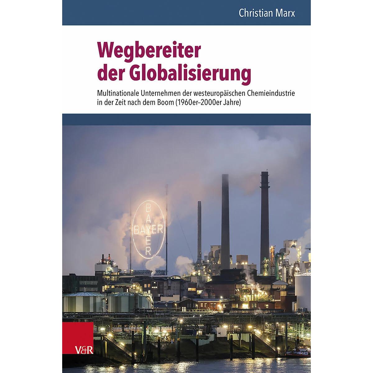 Thumbnail - Wegbereiter der Globalisierung, Fachbücher von Christian Marx