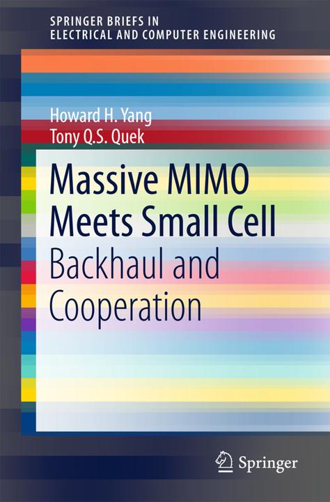 Energie-Label Massive MIMO Meets Small Cell (Englisch, Howard H. Yang, Tony Q.S. Quek, 2016)