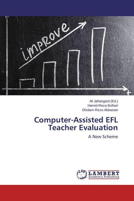 Produktbild Computer-Assisted EFL Teacher Evaluation (Deutsch, Ali Jahangard, Gholam-Reza Abbasian, 2014)
