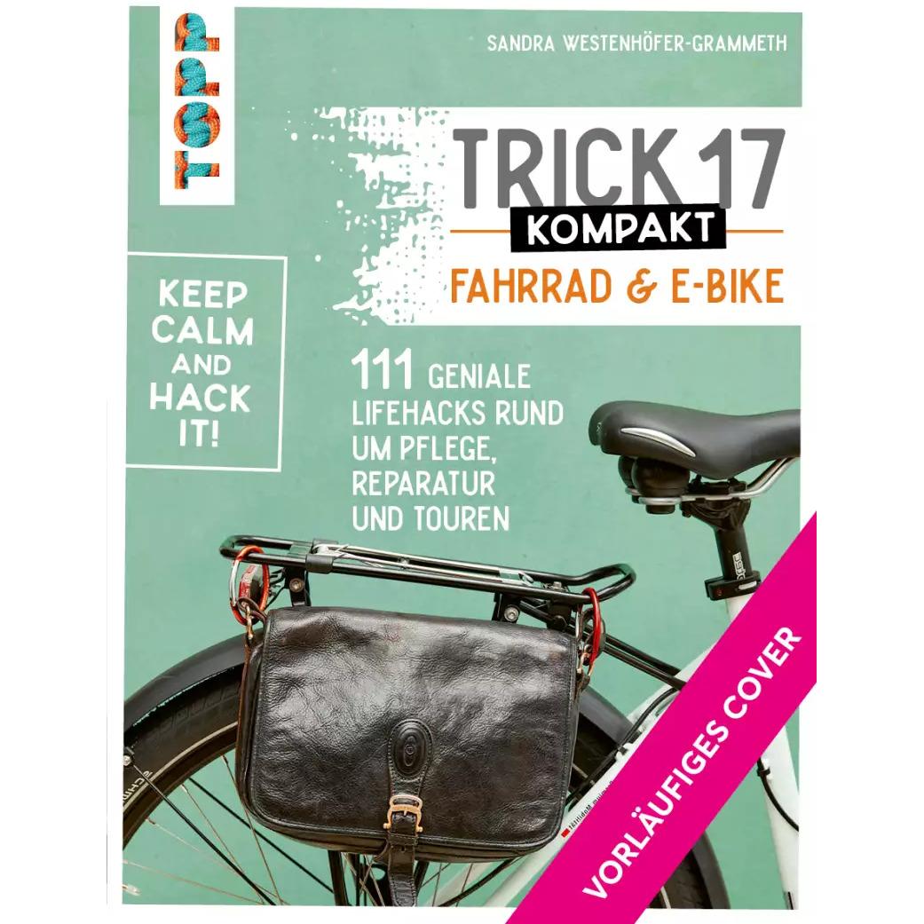 Thumbnail - Trick 17 kompakt - Fahrrad und E-Bike, Ratgeber von Sandra Westenhöfer-Grammeth