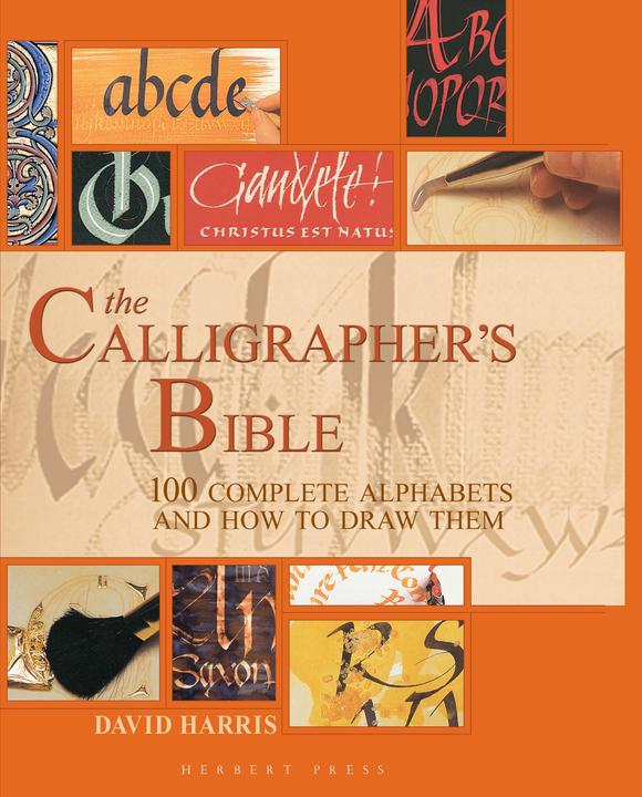 Produktbild The Calligrapher's Bible (Englisch, David Harris, 2018)