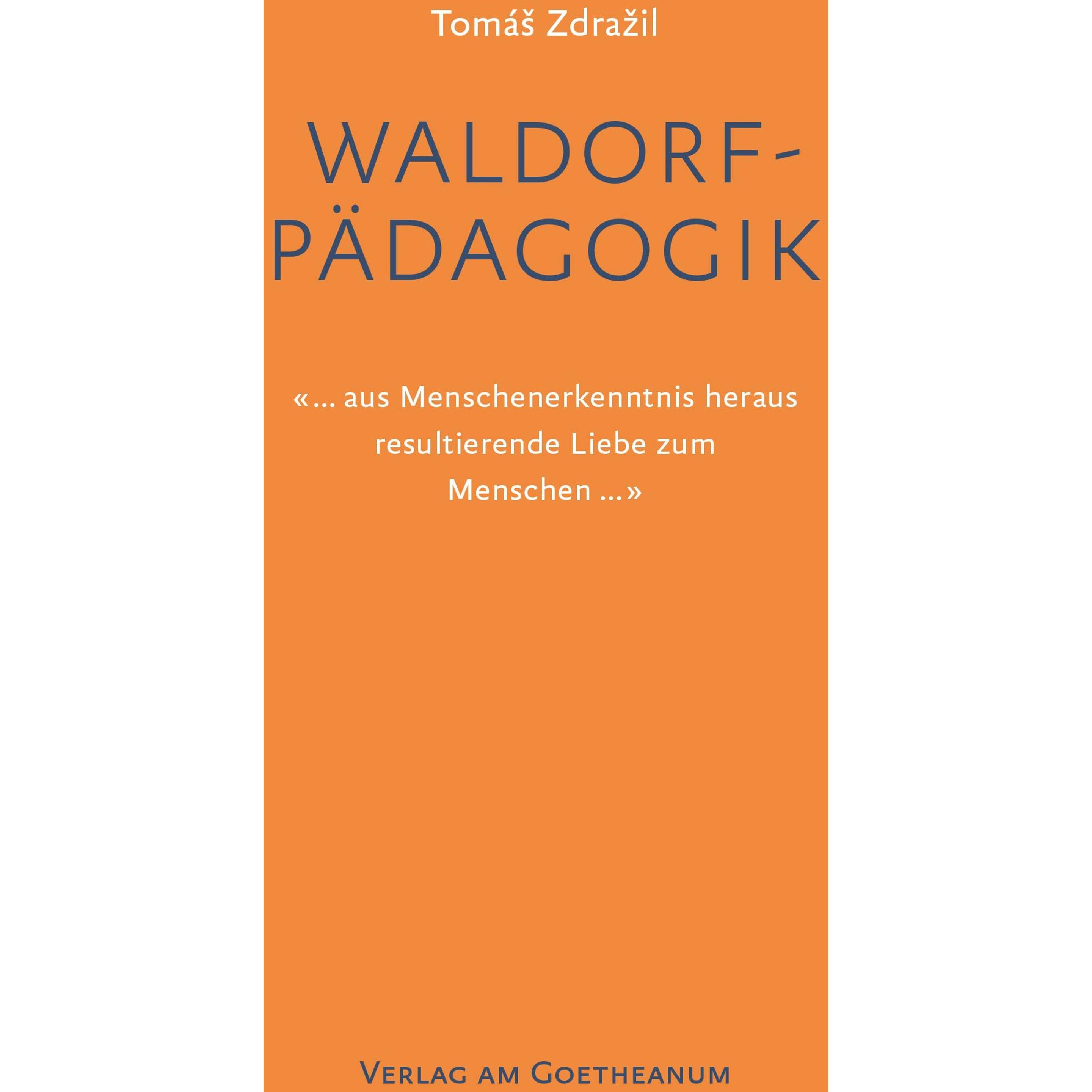 Waldorfpädagogik, Ratgeber von Tomáš Zdražil