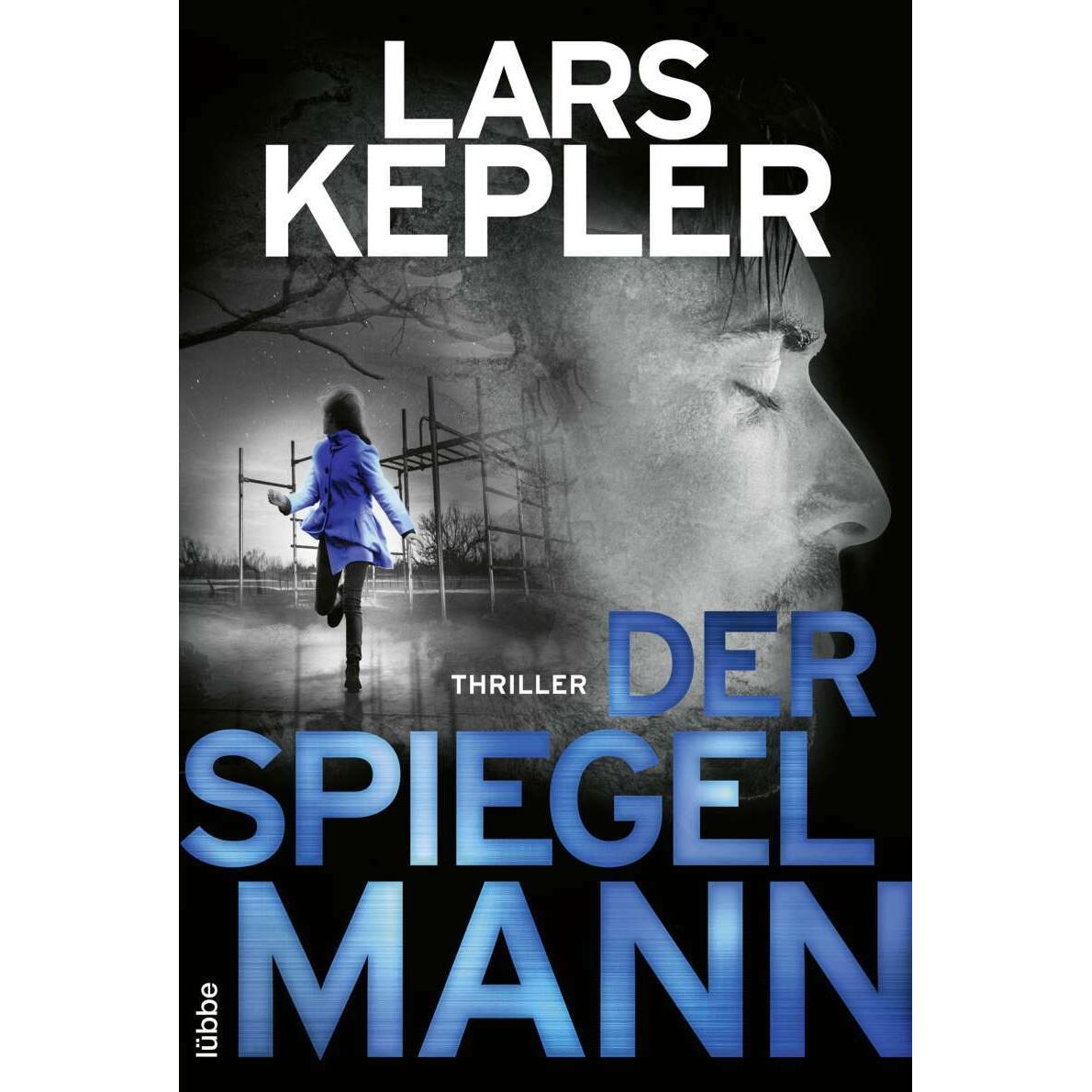 Der Spiegelmann, Belletristik von Lars Kepler