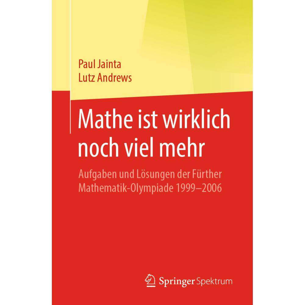 Mathe ist wirklich noch viel mehr, Schulbücher von Paul Jainta, Lutz Andrews