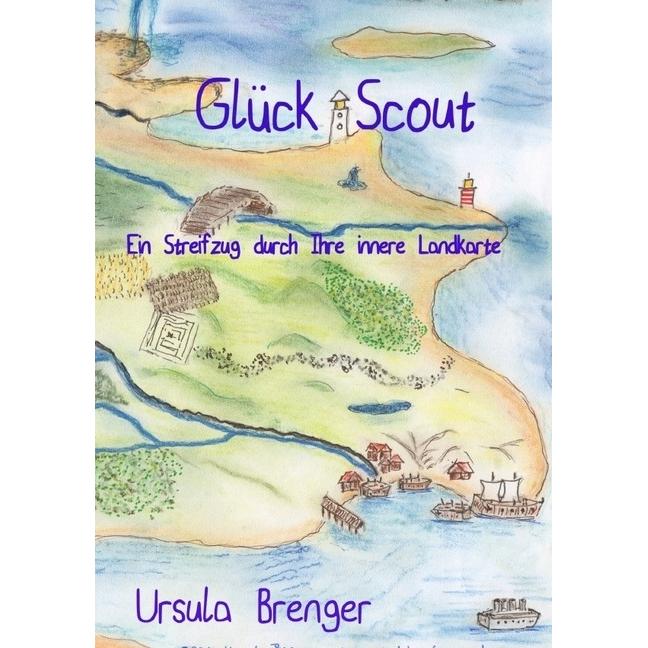 GlückScout, Ratgeber von Ursula Brenger