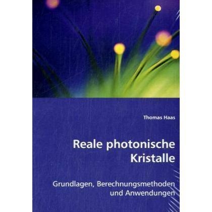 Reale photonische Kristalle, Fachbücher von Thomas Haas