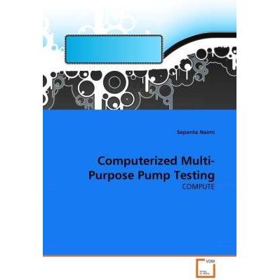 Computerized Multi-Purpose Pump Testing, Fachbücher