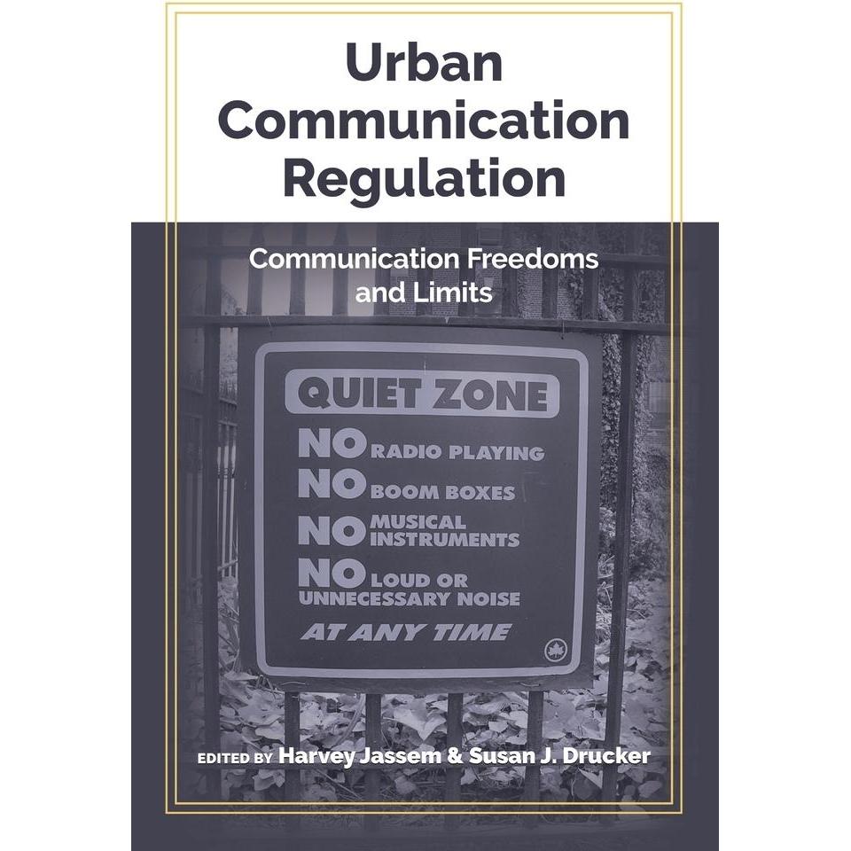 Urban Communication Regulation, Fachbücher von Susan J. Drucker, Harvey Jassem