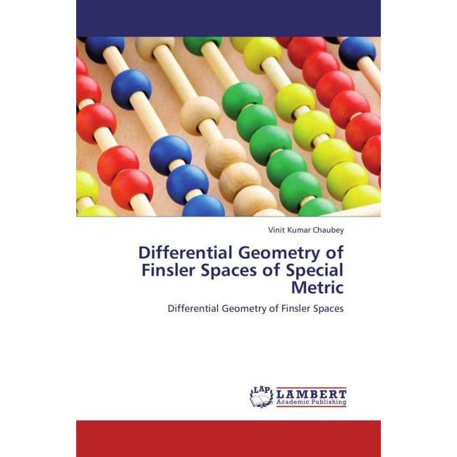 Differential Geometry of Finsler Spaces of Special Metric, Fachbücher