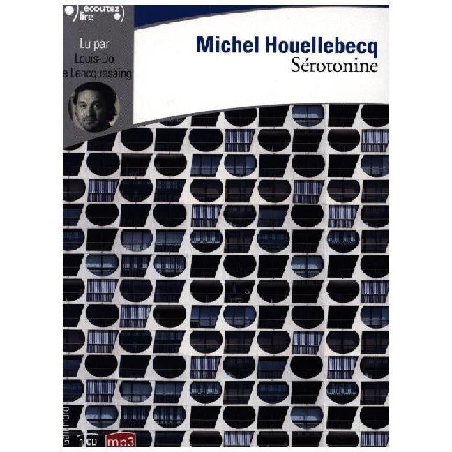 Houellebecq:Sérotonine,CD, Hörbücher von Michel Houellebecq