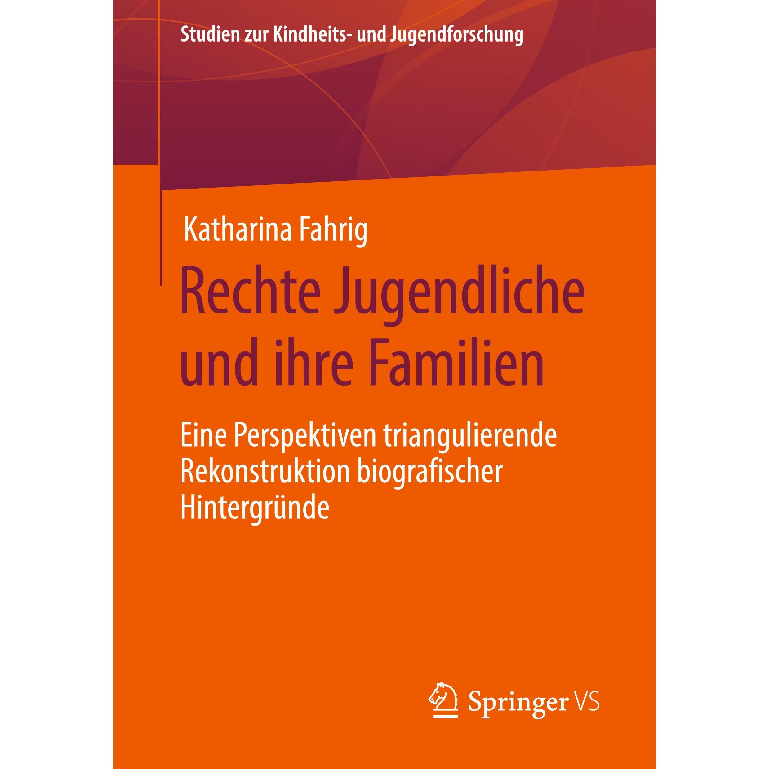 Rechte Jugendliche und ihre Familien, Fachbücher von Katharina Fahrig