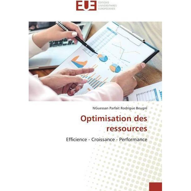 Optimisation des ressources, Fachbücher von NGuessan Parfait Rodrigue Beugré
