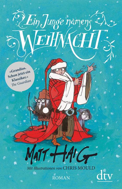 Ein Junge namens Weihnacht (German, Matt Haig, 2016)