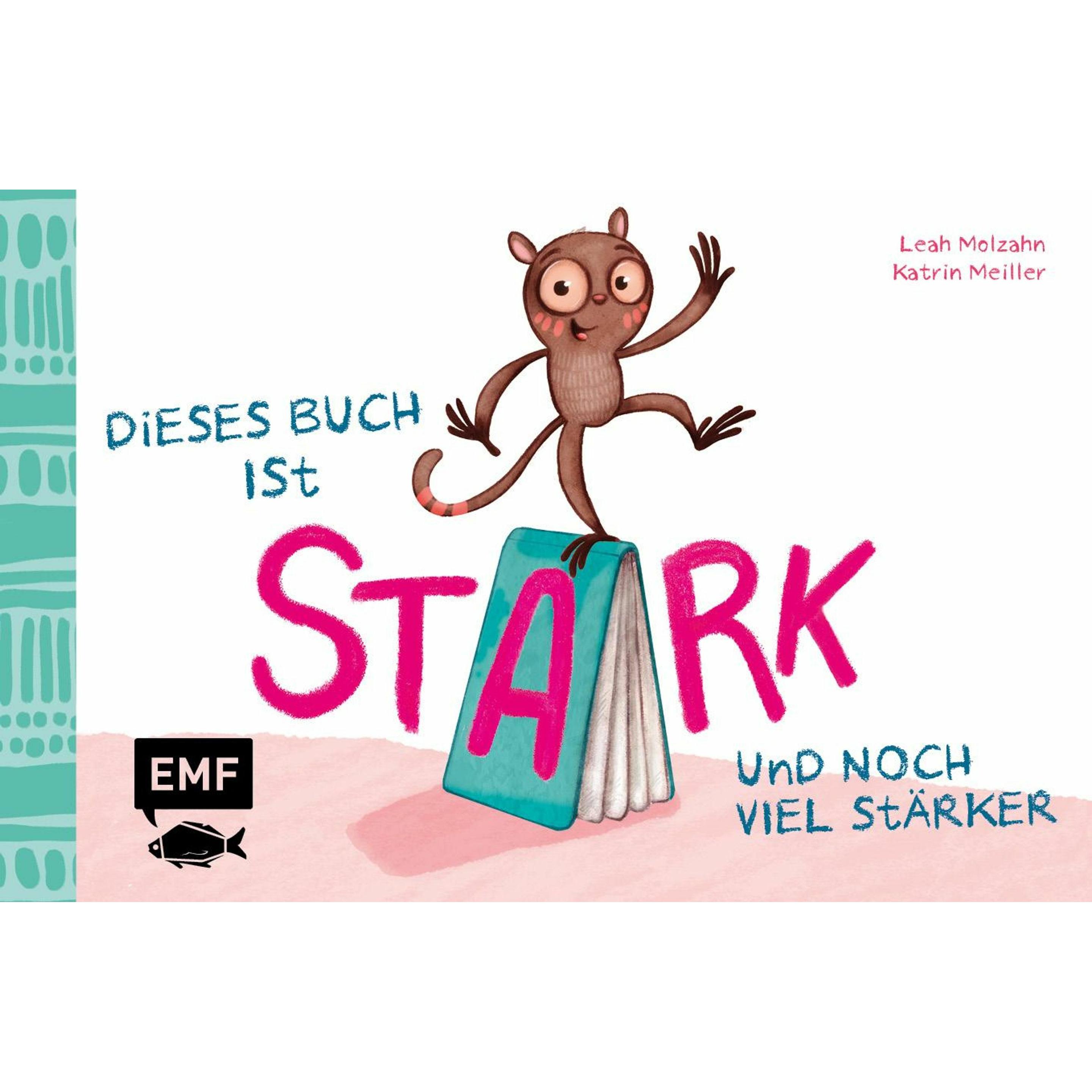 Thumbnail - Dieses Buch ist stark und noch viel stärker!, Kinderbücher von Leah Molzahn