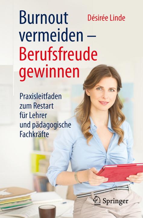 Produktbild Burnout vermeiden - Berufsfreude gewinnen (Deutsch, Désirée Linde, 2015)