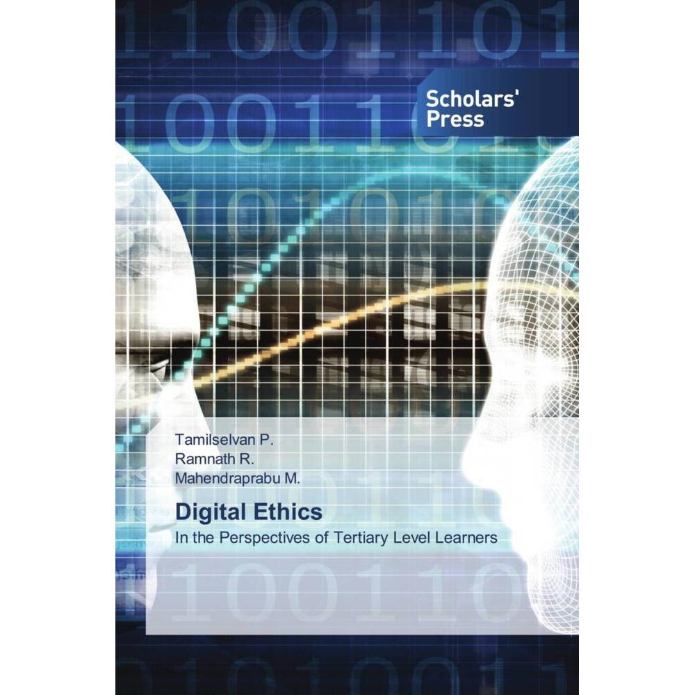 Digital Ethics, Fachbücher von Ramnath R., Tamilselvan P., Mahendraprabu M.