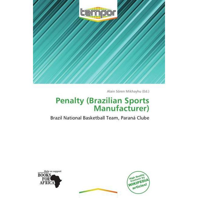 Penalty (Brazilian Sports Manufacturer), Ratgeber