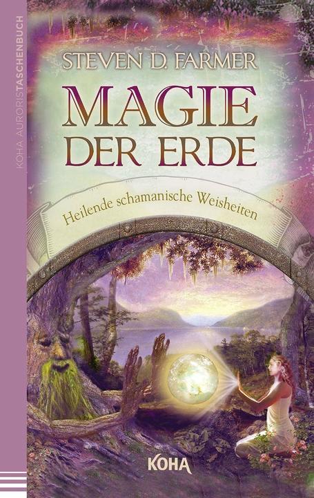 Magie der Erde (German, Steven Farmer, 2013)