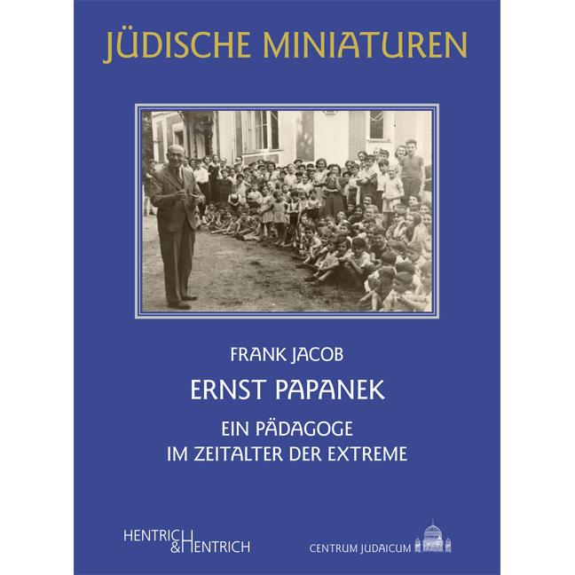 Ernst Papanek, Fachbücher von Frank Jacob